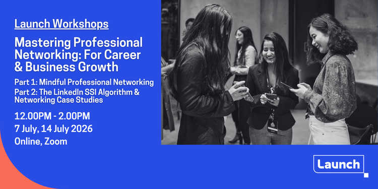 Mastering Professional Networking: The LinkedIn SSI Algorithm & Networking Case Studies | Launch