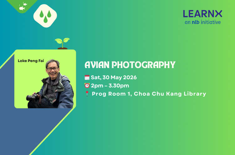 Avian Photography with Mr. Loke Peng Fai