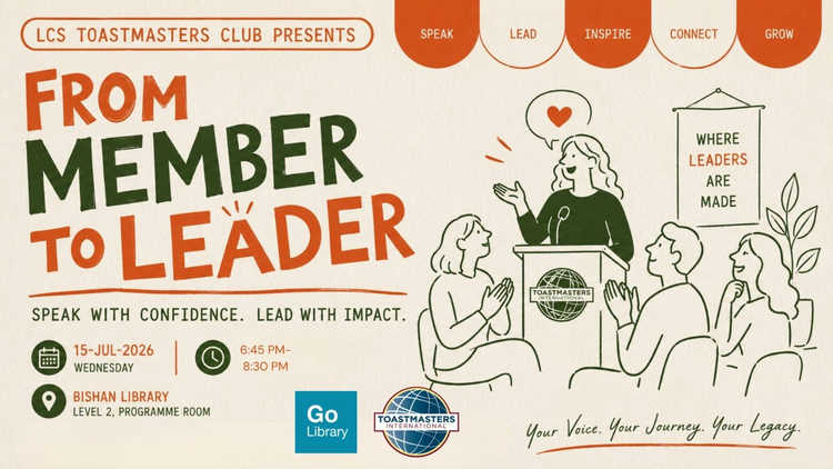LCS Toastmaster July: From Member To Leader