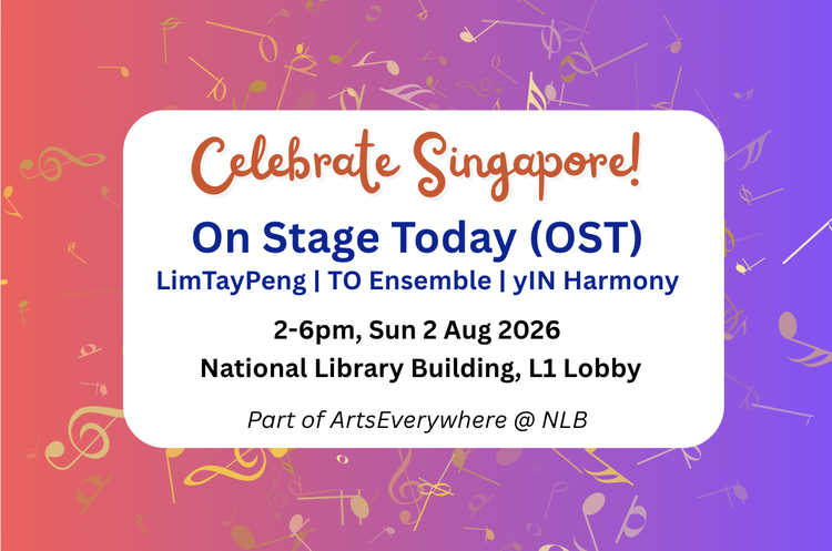 On Stage Today (OST) | Celebrate Singapore!
