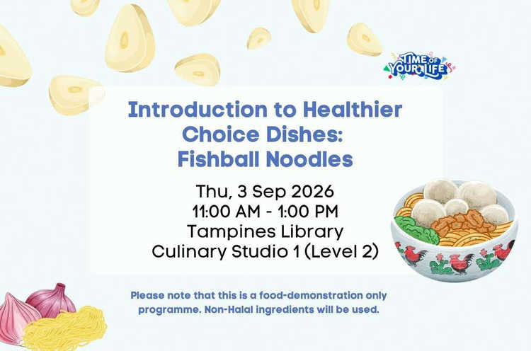 Introduction to Healthier Choice Dishes: Fishball Noodles