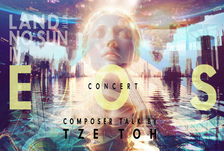 Pre-concert | LAND with NO SUN IV: EOS by TO Ensemble