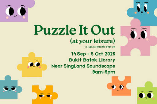 Puzzle It Out! A Jigsaw Puzzle Pop-Up | Bukit Batok Library