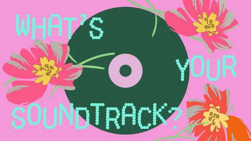 Pro Series: What's Your Soundtrack?