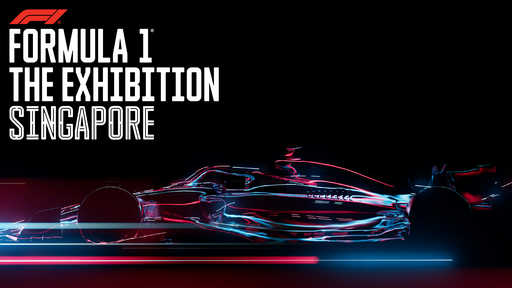 Formula 1<sup>®</sup> Exhibition Singapore