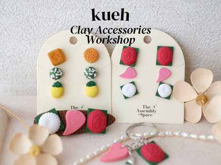 Kueh Clay Accessories Workshop