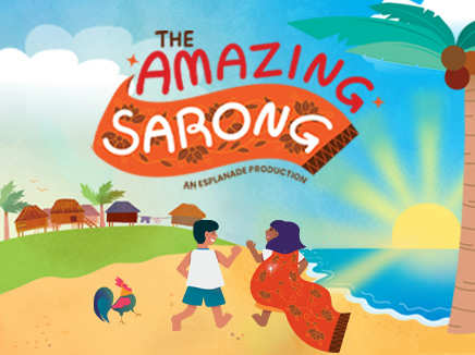 An Esplanade Production PLAYtime! 2026 The Amazing Sarong