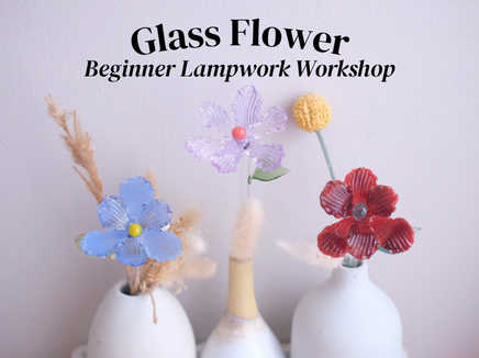 Glass Flower Beginner Lampwork Workshop