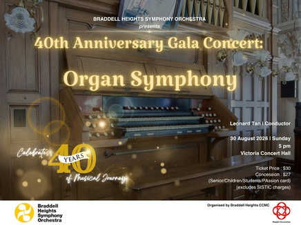 BHSO 40th Anniversary Gala Concert: Saint-Saëns’ Organ Symphony