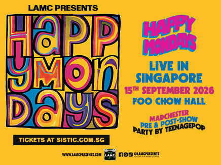 HAPPY MONDAYS Live in Singapore