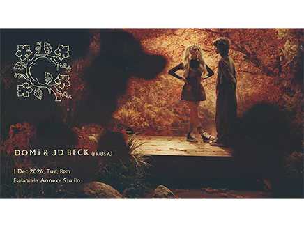 Esplanade Presents | Mosaic Music Series DOMi & JD BECK - WHO ASKED? Tour