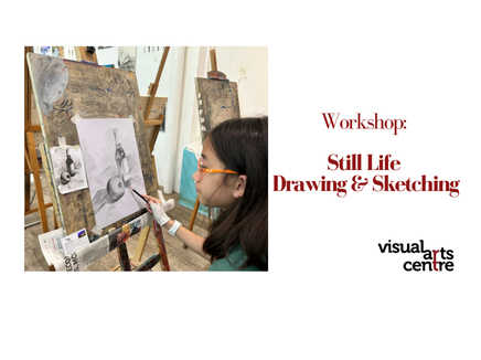 Still life drawing and sketching workshop
