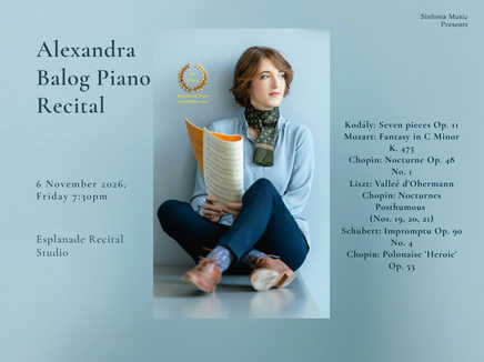 Alexandra Balog Piano Recital: Kodály, Liszt, Chopin etc.